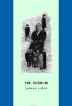 The Quorum by Joshua Cohen